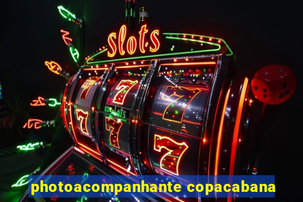 photoacompanhante copacabana